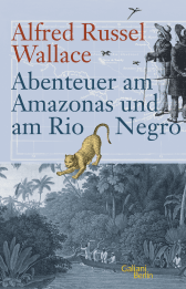 Buchcover von Abenteuer am Amazonas und am Rio Negro von Alfred Russel Wallace
