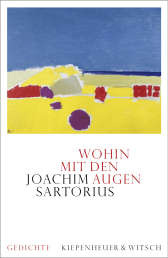 Buchcover von Wohin mit den Augen: Gedichte von Joachim Sartorius