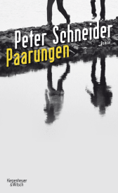 Buchcover von Paarungen: Roman von Peter Schneider