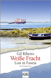 Buchcover von Weiße Fracht: Lost in Fuseta. Ein Portugal-Krimi von Gil Ribeiro