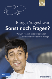 Buchcover von Sonst noch Fragen?: Warum Frauen kalte Füsse haben und andere Rätsel des Alltags von Ranga Yogeshwar