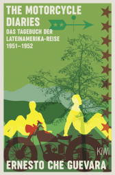 Buchcover von The Motorcycle Diaries: Das Tagebuch der Lateinamerika-Reise 1951-52 von Ernesto Che Guevara