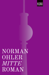 Buchcover von Mitte: Roman von Norman Ohler