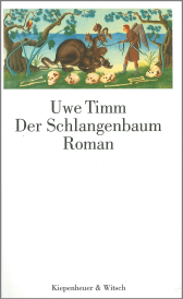 Buchcover von Der Schlangenbaum: Roman von Uwe Timm