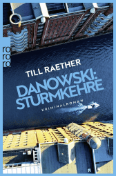 Buchcover von Danowski: Sturmkehre von Till Raether