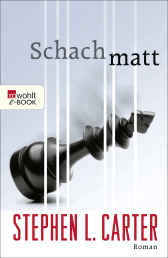 Buchcover von Schachmatt von Stephen L. Carter