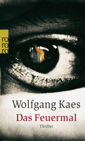 Buchcover von Das Feuermal von Wolfgang Kaes