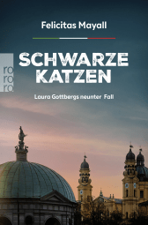 Buchcover von Schwarze Katzen: Laura Gottbergs neunter Fall von Felicitas Mayall