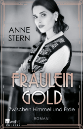 Fräulein Gold: Zwischen Himmel und Erde