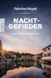 Nachtgefieder: Laura Gottbergs siebter Fall