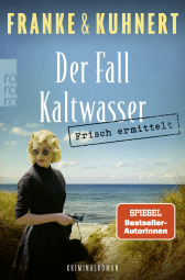 Frisch ermittelt: Der Fall Kaltwasser