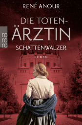 Die Totenärztin: Schattenwalzer