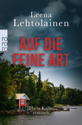 Buchcover von Auf die feine Art: Maria Kallios zweiter Fall von Leena Lehtolainen