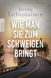 Buchcover von Wie man sie zum Schweigen bringt von Leena Lehtolainen