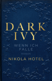 Buchcover von Dark Ivy – Wenn ich falle von Nikola Hotel