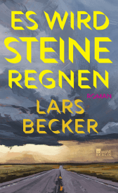 Buchcover von Es wird Steine regnen von Lars Becker