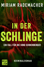 Buchcover von In der Schlinge: Ein Fall für die Soko Sennenberger von Miriam Rademacher
