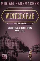 Buchcover von Wintergrab: Kommissarin Morgenthal ermittelt von Miriam Rademacher