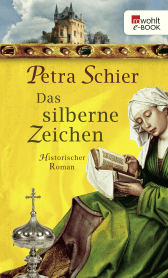 Buchcover von Das silberne Zeichen von Petra Schier