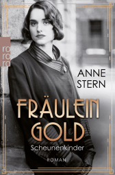 Fräulein Gold: Scheunenkinder