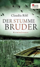 Buchcover von Der stumme Bruder von Claudia Rikl