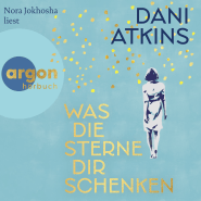 Was die Sterne dir schenken