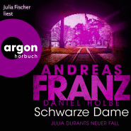 Hörbuchcover von Schwarze Dame: Julia Durants neuer Fall von Andreas Franz, Daniel Holbe, wird gesprochen von Julia Fischer