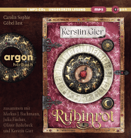 Hörbuchcover von Rubinrot: Liebe geht durch alle Zeiten von Kerstin Gier, wird gesprochen von Kerstin Gier, Carolin Sophie Göbel, Markus J. Bachmann, Oliver Rohrbeck, Julia Fischer