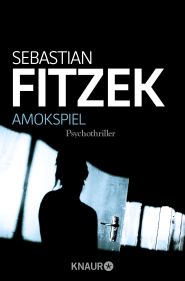 Buchcover von Amokspiel: Psychothriller von Sebastian Fitzek