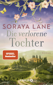 Buchcover von Die verlorene Tochter: Roman von Soraya Lane