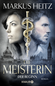 Buchcover von Die Meisterin: Der Beginn von Markus Heitz