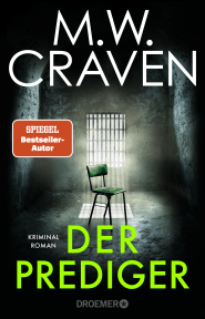 Buchcover von Der Prediger: Kriminalroman von M. W. Craven