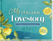 Produktbild von My Italian Lovestory: Ein Romance-Entscheidungsbuch von Nina Bilinszki