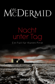 Buchcover von Nacht unter Tag: Ein Fall für Karen Pirie von Val McDermid
