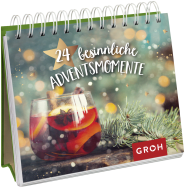 24 besinnliche Adventsmomente