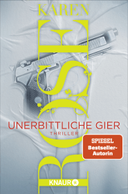 Buchcover von Unerbittliche Gier: Thriller von Karen Rose
