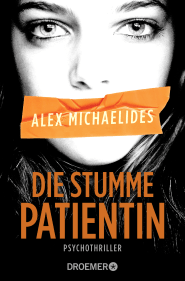 Buchcover von Die stumme Patientin: Psychothriller von Alex Michaelides