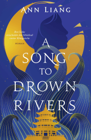 A Song to Drown Rivers