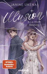 Illusion – A Lie Worth Believing