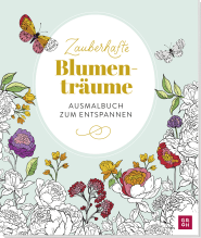 Produktbild von Zauberhafte Blumenträume: Ausmalbuch zum Entspannen