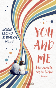 You and Me - Die zweite erste Liebe