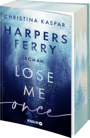 Harpers Ferry. Lose Me Once