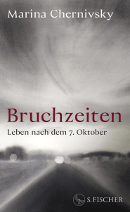 Buchcover von Bruchzeiten: Leben nach dem 7. Oktober von Marina Chernivsky