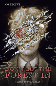 Buchcover von Don't Let The Forest In von CG Drews