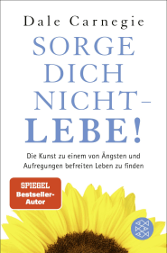 Sorge dich nicht - lebe! Neu