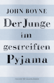 Buchcover von Der Junge im gestreiften Pyjama: Eine Fabel von John Boyne