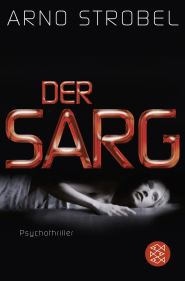 Buchcover von Der Sarg: Psychothriller von Arno Strobel