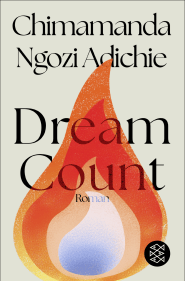 Buchcover von Dream Count: Roman von Chimamanda Ngozi Adichie