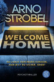 Welcome Home – Du liebst dein neues Zuhause. Hier bist du sicher. Oder?