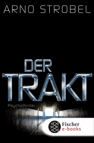 Buchcover von Der Trakt: Psychothriller